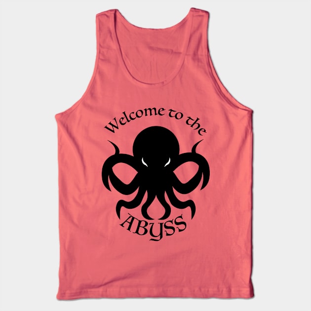 Welcome to the Abyss Tank Top by TwilightEnigma